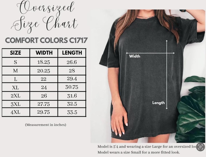 May include: An oversized Comfort Colors C1717 t-shirt size chart with columns for size, width, and length in inches. The chart lists sizes S through 4XL with corresponding measurements. A black t-shirt is shown with white lines indicating width and length.