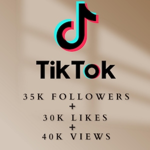 May include: The TikTok logo in black, cyan, and magenta sits above the text TikTok. Below this, the text reads 35K FOLLOWERS + 30K LIKES + 40K VIEWS. The entire graphic is presented against a solid, neutral beige background with soft lighting.