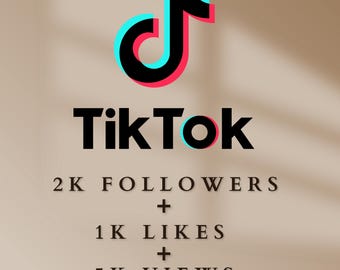 TikTok Followers Package 2K Followers + 1K Likes + 5K Views | TikTok Growth Bundle | Social Media Promotion | TikTok Engagement Boost