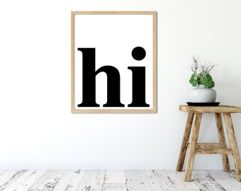 Hi Print, Modern Print, Typography Poster, Hi Poster, Modern Wall Art, Scandinavian Style, Hi Wall Art, Scandinavian Print, Nordic Print,