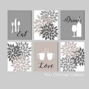 Kitchen Art Prints, Eat Drink Love, Neutral Home Decor Flower Bursts, Taupe Gray Tan, Modern Kitchen Wall Art, Set of 6, Unframed,Any Colors