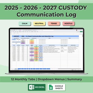 May include: A laptop screen displays a custody communication log template for 2025-2027. The spreadsheet includes sections for communication details, interaction summaries, and additional notes. The design features color-coded labels: Calm, Neutral, Tense, and Hostile.