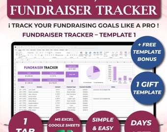 May include: A laptop screen displays a fundraiser tracker template. The spreadsheet shows donation details, payment types, and fundraising goals. The image includes the text "Simple & Easy To Use FUNDRAISER TRACKER" and circular icons with text like "Free Template Bonus".