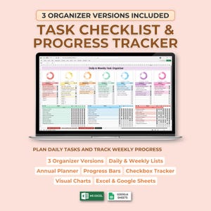 May include: A digital task checklist and progress tracker displayed on a laptop screen. The interface features daily and weekly task organizers, colorful pie charts, and checkbox lists. Text includes 3 ORGANIZER VERSIONS INCLUDED, TASK CHECKLIST & PROGRESS TRACKER, and labels for Excel and Google Sheets.