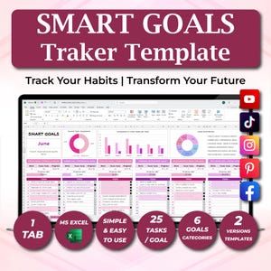 May include: A digital template for tracking SMART goals, displayed on a laptop screen. The template includes charts, progress bars, and task lists. Features include 1 tab, MS Excel compatibility, simple use, 25 tasks per goal, 6 goal categories, and 2 template versions.