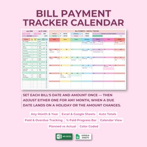 May include: A digital bill payment tracker calendar template featuring a monthly grid, a bill name list, and summary boxes for total due, paid, and remaining amounts. The layout includes a progress bar, color-coded rows, and Excel and Google Sheets icons.