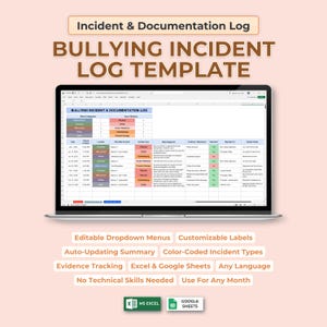 May include: A digital Bullying Incident & Documentation Log template displayed on a laptop screen. The spreadsheet features color-coded incident types, evidence tracking, and columns for date, location, and details. Includes Excel and Google Sheets icons.