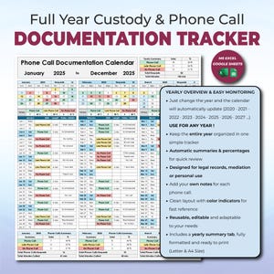 May include: A full-year custody and phone call documentation tracker calendar, spanning January to December 2025. Features include yearly summaries, automatic updates, and space for notes. Designed for legal records and personal use. Includes MS Excel and Google Sheets compatibility.