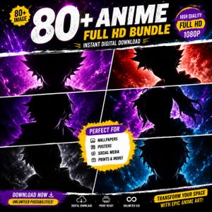 May include: A digital bundle of 80+ anime images in full HD 1080p resolution. The graphic features six silhouettes of anime characters set against vibrant purple, red, and blue nebula backgrounds with text including 80+ ANIME FULL HD BUNDLE.