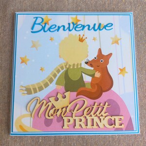 Carte Naissance, Anniversaire, Félicitations – Petit Prince et renard personnalisée – Fait main – Cadeau enfant original – Avec enveloppe Bienvenue