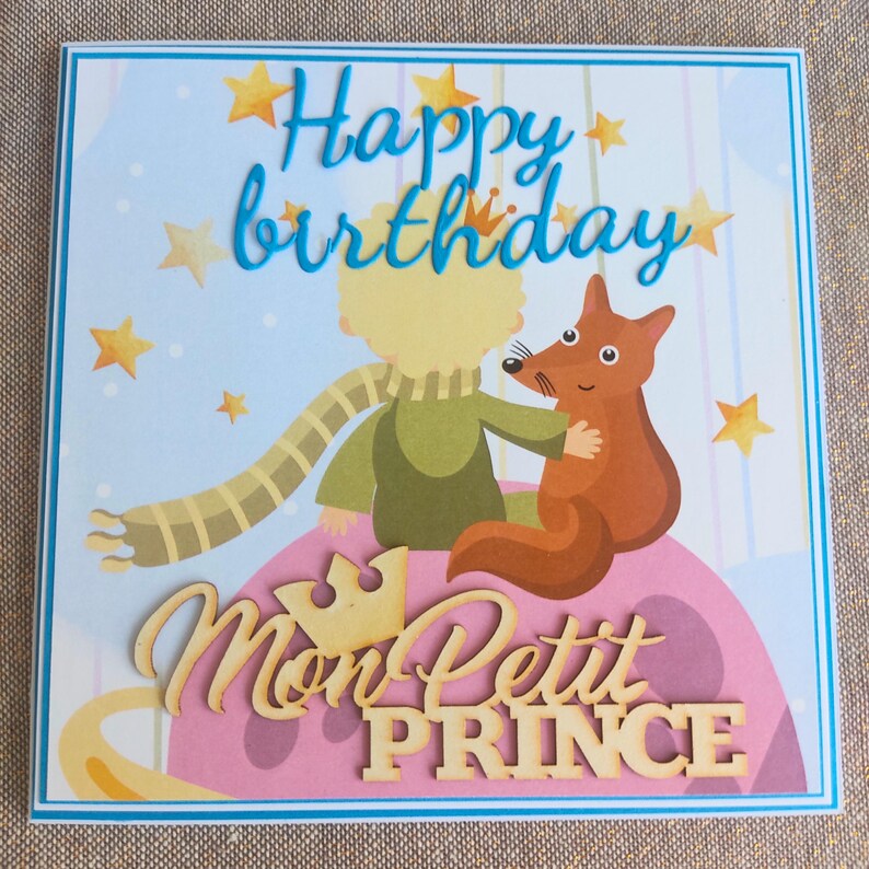Carte Naissance, Anniversaire, Félicitations – Petit Prince et renard personnalisée – Fait main – Cadeau enfant original – Avec enveloppe Happy birthday