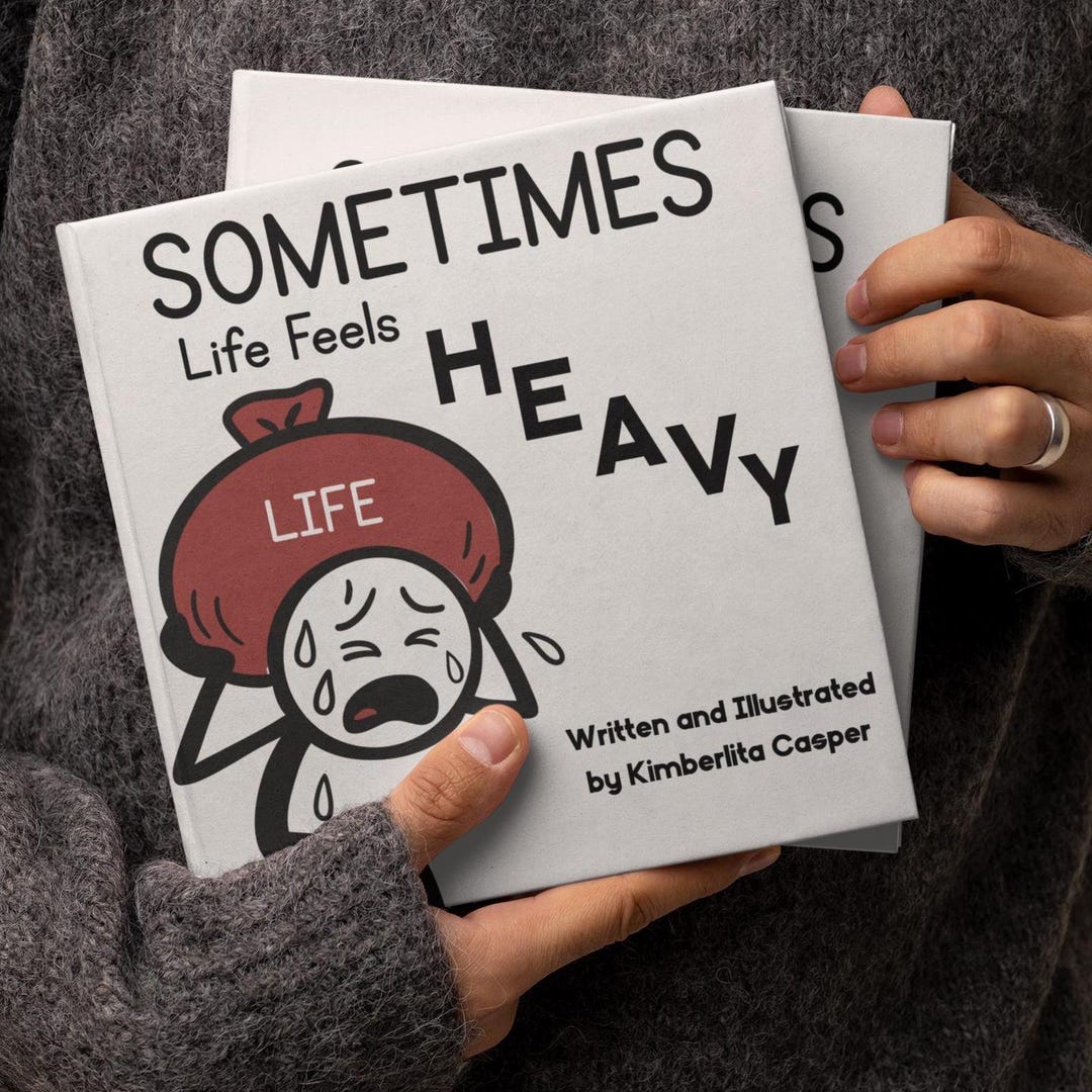 Sometimes Life Feels Heavy | Book on Feelings, Resilience & Coping ...