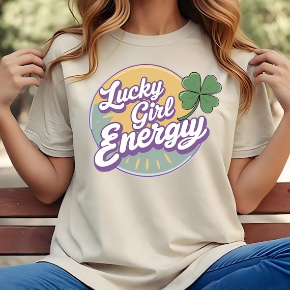 Lucky Girl Energy Png, Svg, Jpg, Trendy Lucky Girl Design, T-shirt Design PNG, SVG, JPG File,  Women Aesthetic png Trendy Tshirt Design