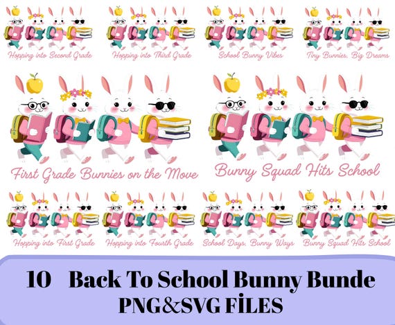Back to School Bunny PNG and SVG Bundle, First Day of School Shirt Design, 10 Bunny Bundle, Floral Sublimation Design,Preppy Teacher Png,DTF