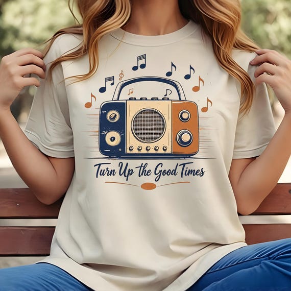 Turn Up The Goog Times Png, Radio Design, Sublimation Design, Musical T shirt Design, T-shirt PNG,SVG,JPG, Retro Design Png, Vintage Design