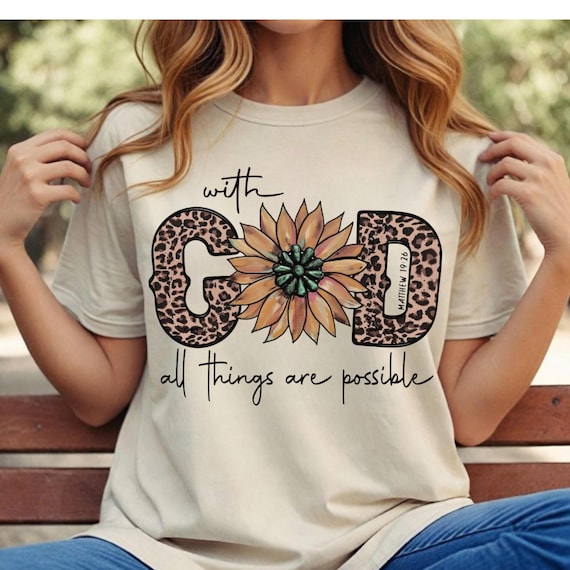 With God All Things are Possible Sublimation png, Easter png, Christian png, svg Design, Christian png, T-shirt PNG, SVG, JPG