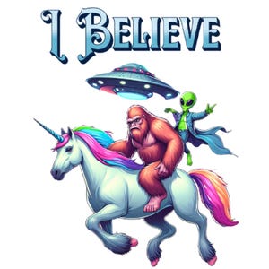Diseño PNG digital &quot;Creo&quot; / Gráfico divertido de Pie Grande, extraterrestre y unicornio / Uso comercial para prendas de vestir