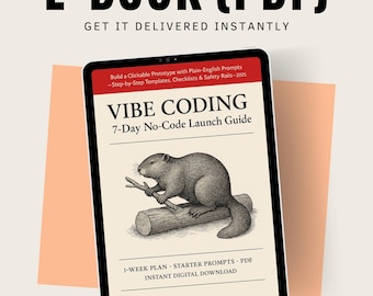 Vibe Coding Guide: Build Your First Website or App in 7 Days (Digital PDF)