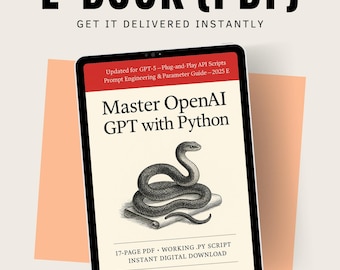 Hoja de referencia de Python para GPT-5: API de OpenAI, Ingeniería de Prompt (Descarga digital en PDF y archivo .py)