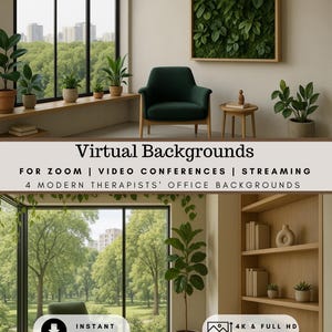 Könnte beinhalten: Ein Bild, das virtuelle Hintergründe für Videokonferenzen bewirbt und ein modernes Therapeutenbüro zeigt. Die Szene umfasst einen grünen Sessel, Pflanzen und ein Fenster mit Blick auf einen Park. Der Text auf dem Bild lautet "Virtual Backgrounds" und "Instant Download."