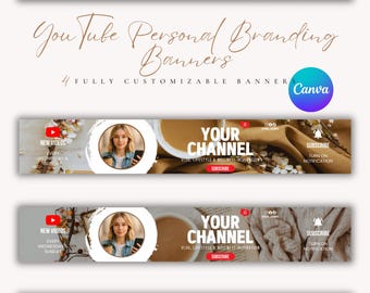 May include: Four digital YouTube personal branding banners are displayed. Each banner includes a profile image, the text "YOUR CHANNEL", and a "SUBSCRIBE" button. The banners also feature the text "NEW VIDEOS EVERY WEDNESDAY & SUNDAY". The Canva logo is visible.