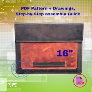 May include: A handcrafted leather laptop sleeve with a 16-inch (40.6 cm) size designation. The sleeve features a two-tone design with a dark gray top flap and a reddish-brown front panel. The text "PDF Pattern + Drawings, Step-by-Step assembly Guide" is visible.