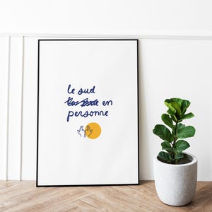 Marseille Poster – The South in Person – Illustrated Southern Poster – Marseille Culture Poster – Sun Wall Decor – Local Provence Art