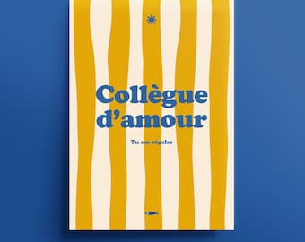 Love Colleague Poster – Funny Marseilles Poster – Colleague Gift – Office Poster – Southern Decor – Marseilles Expression