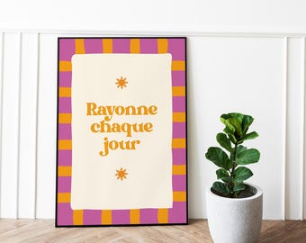 Positive poster “Radiate every day” – Colorful orange purple poster – Fun and sunny wall decoration – Good vibes to hang