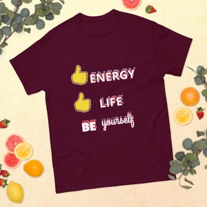 Good Energy Good Life Be Yourself T-Shirt – Positive Vibes Graphic Tee, Motivational Self Love, Inspirational Quote Tee, Mental Health Gift