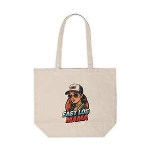 East Los Mama Canvas Shopping Tote, Stylish Tote Bag, Eco-Friendly Tote, Beach Bag, Grocery Bag, Gift for Mom