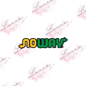 May include: A graphic design featuring the word "NOWAY" in a stylized font. The word "NO" is in yellow, and "WAY" is in green. The design includes a yellow arrow pointing left and a green arrow pointing right.