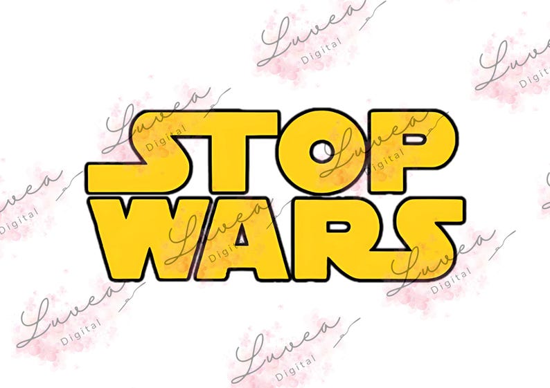 May include: Yellow and black graphic with the words "STOP WARS" in a bold, blocky font. The design is reminiscent of a popular science fiction franchise logo. The background is white with a repeating pattern.