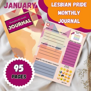 May include: A Lesbian Pride monthly journal with 95 pages. The cover features the text "January" and "Therapist said I should JOURNAL". The journal pages include prompts for gratitude, fun events, and self-reflection, with a section for daily feelings.