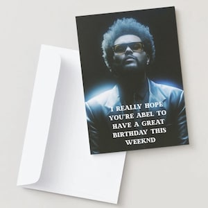 Cartão de Aniversário do The Weeknd – Cartão de Aniversário Elegante para Celebridades | Cartão de Aniversário Engraçado para Pop Star | KVSPRINTS