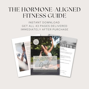 May include: A stack of three printed pages. The central page is a fitness guide with the title "THE HORMONE-ALIGNED FITNESS GUIDE". The guide features a woman in a yoga pose. The other pages have text: "WHAT YOU LEARN INSIDE" and "SHIFT BEGINS ALONE AFTER 35".