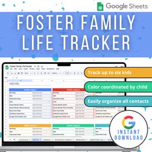 Op de afbeelding: Een laptopscherm toont een Google Sheets-document met de titel "FOSTER FAMILY LIFE TRACKER". De spreadsheet is gecodeerd op kleur en maakt het mogelijk om maximaal zes kinderen te volgen. De afbeelding bevat de tekst "INSTANT DOWNLOAD."