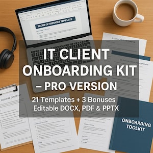 Könnte beinhalten: Ein Laptop mit einem "Score of Services Template" liegt auf einem Holztisch, umgeben von Dokumenten, einer Kaffeetasse und Kopfhörern. Der Text "IT CLIENT ONBOARDING KIT - PRO VERSION" ist deutlich zu sehen, zusammen mit "21 Templates + 3 Bonuses".