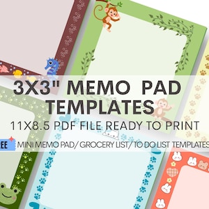 May include: A selection of 7.6 x 7.6 cm memo pad templates with decorative borders. Designs include animals and nature themes, such as monkeys, frogs, and paw prints. The text "3x3" MEMO PAD TEMPLATES" and "11x8.5 PDF FILE READY TO PRINT" are visible.