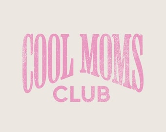 Cool Moms Club Graphic – Typography Mama Super Woman Graphic Transparent PNG Digital Download Shirt Design