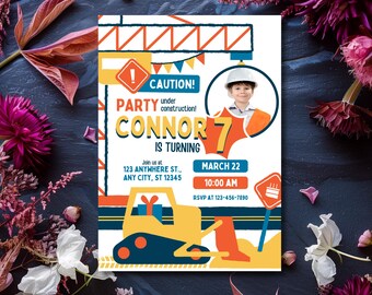 May include: A birthday party invitation with a construction theme. The invitation features a yellow and orange bulldozer graphic, the text "CAUTION! PARTY under construction!" and the name "CONNOR" with the number "7".