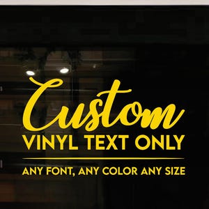 Custom Vinyl Text Decal: Personalized Business & Car Window Lettering