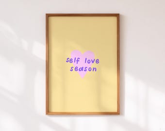 Self Love Season Affirmation Wall Art Pastel Motivational Quote Decor (Digital Download)