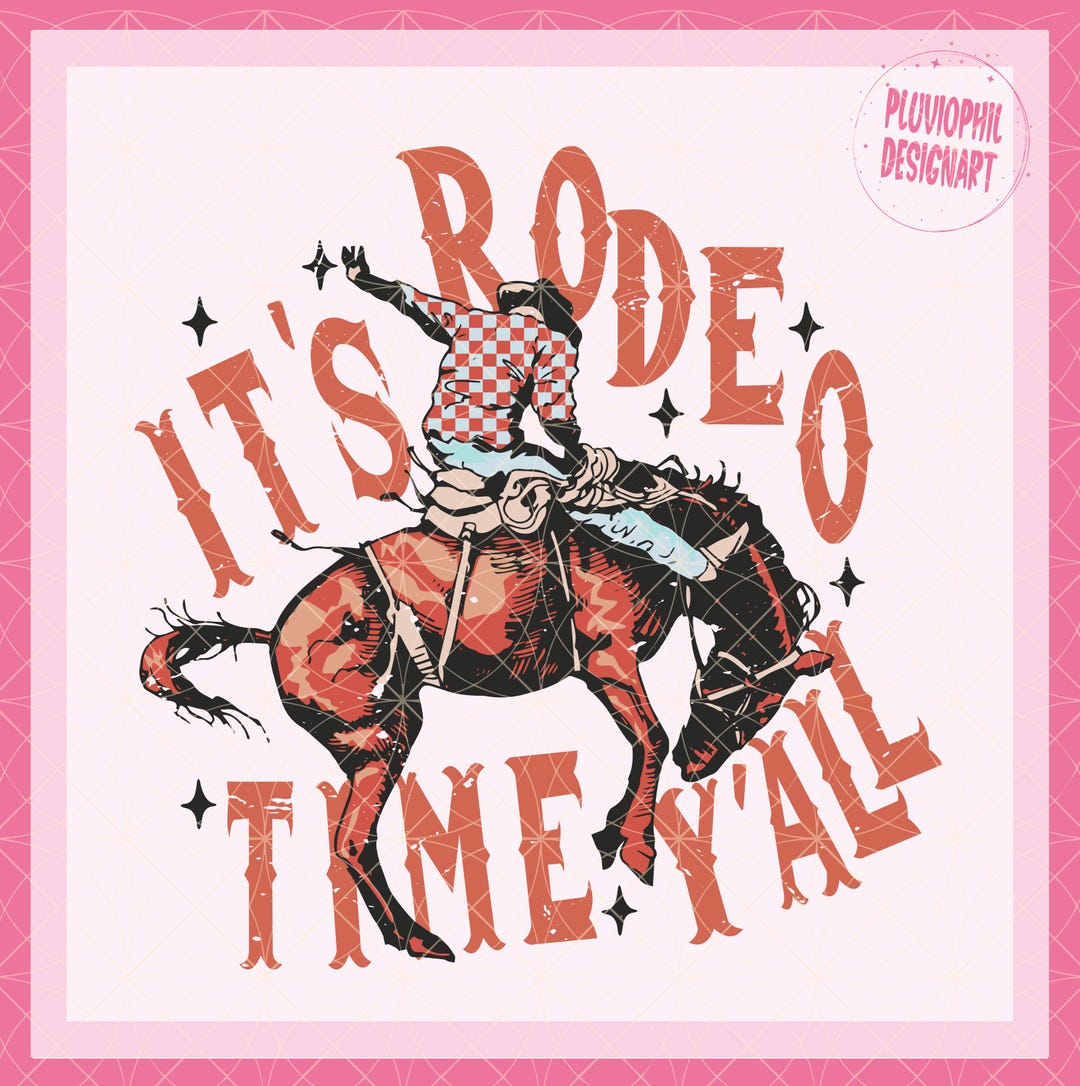 It's Rodeo Time Yall Png, Checkered Rodeo Png, Western Cowboy Png ...