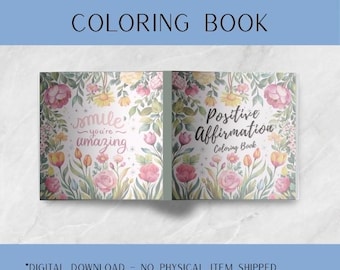 Libro para colorear de afirmaciones positivas / Páginas para colorear imprimibles e inspiradoras para adultos y adolescentes / Descarga digital en PDF