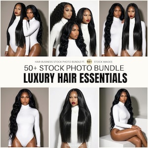 May include: A collage of images featuring women with long, black hair. They are wearing white bodysuits and turtlenecks. The text "50+ STOCK PHOTO BUNDLE" and "LUXURY HAIR ESSENTIALS" is displayed.
