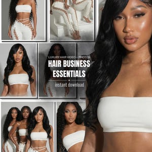 Puede incluir: Un paquete de marketing digital con varias fotografías de una persona que viste un top tipo tubo blanco sin tirantes y pantalones blancos a juego con detalles de cordones laterales. El texto dice LUXURY HAIR VIDEO + PHOTOS HAIR BUSINESS ESSENTIALS instant download.
