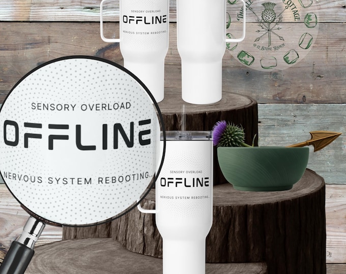 Sensory Overload Nervous System Rebooting Travel Tumbler • Neurodivergent Humor Mug 25oz 40oz