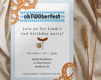 May include: A light blue invitation with the text "okTWOberfest" and details for a 2nd birthday party. The invitation includes pretzel and beer stein illustrations. The date is October 18th at 2 pm.