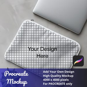 May include: A white laptop sleeve with a gray grid pattern and the text "Your Design Here." A silver laptop is partially visible in the background. The image also includes the text "Procreate Mockup" and details about the mockup.